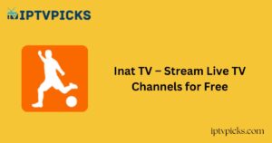 Inat TV – Stream Live TV Channels for Free